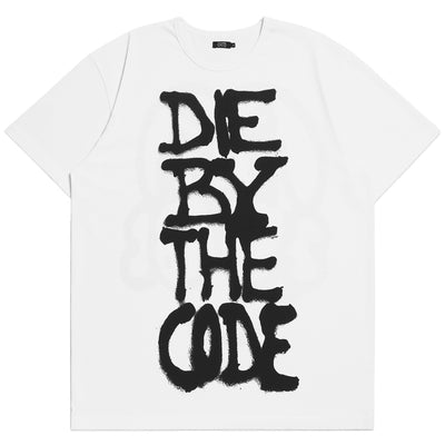 DIE BY THE CODE TEE